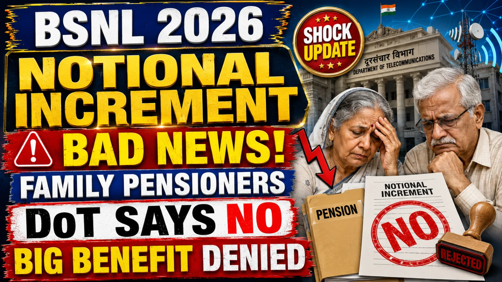 BSNL Notional Increment 2026: Bad News for Family Pensioners — DoT Says NO to This Big Benefit